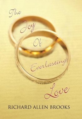 The Joy of Everlasting Love