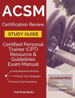 Certified Personal Trainer (Cpt) Team: ACSM Certification Re