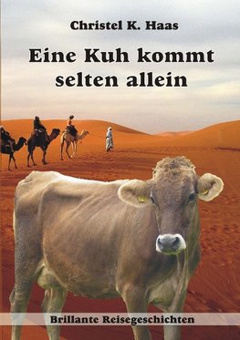 Eine Kuh kommt selten allein