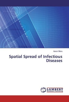 Spatial Spread of Infectious Diseases