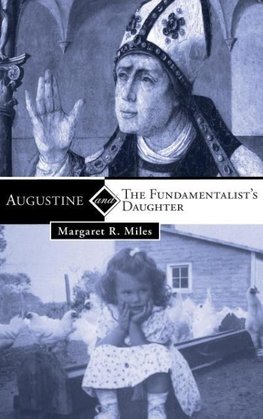 Augustine and the Fundamentalist's Daughter