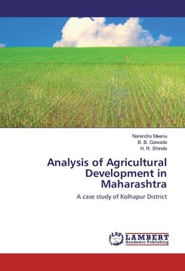 Analysis of Agricultural Development in Maharashtra