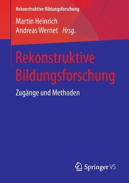 Rekonstruktive Bildungsforschung