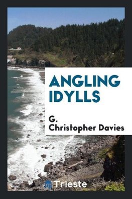 Angling Idylls