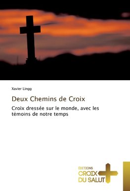 Deux Chemins de Croix