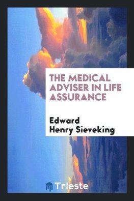 The Medical Adviser in Life Assurance