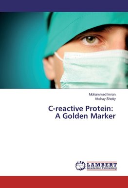 C-reactive Protein: A Golden Marker