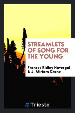 Streamlets of Song for the Young