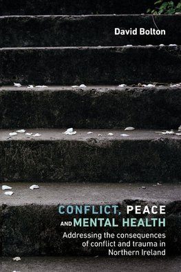 Conflict, Peace and Mental Health