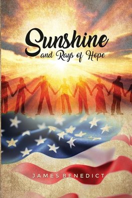 Sunshine and Rays of Hope