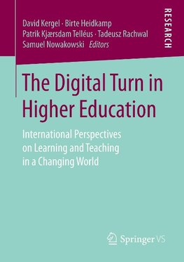 The Digital Turn in Higher Education