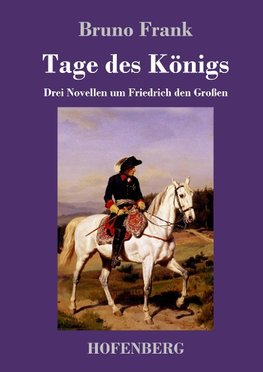 Tage des Königs