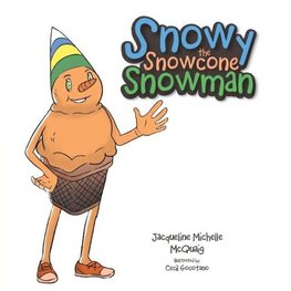 Snowy the Snowcone Snowman