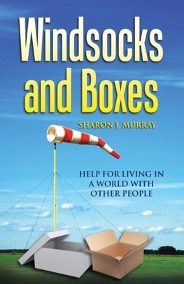 Windsocks and Boxes