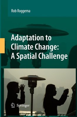 Adaptation to Climate Change: A Spatial Challenge