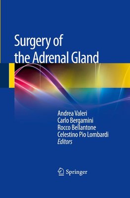 Surgery of the Adrenal Gland