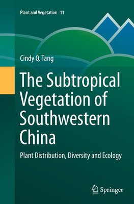 The Subtropical Vegetation of Southwestern China