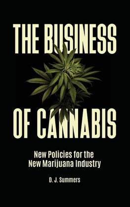 The Business of Cannabis