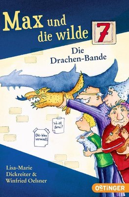 Max und die wilde 7. Die Drachen-Bande