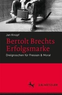 Bertolt Brechts Erfolgsmarke