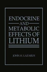 Endocrine and Metabolic Effects of Lithium