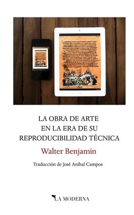 La obra de arte en la era de su reproducibilidad técnica