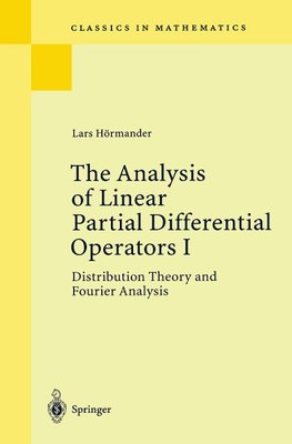 The Analysis of Linear Partial Differential Operators I