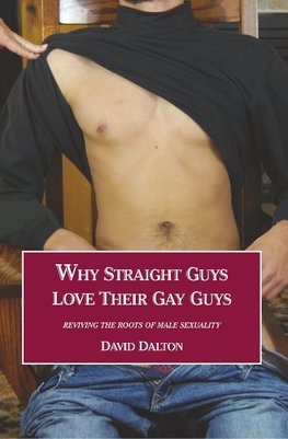 Why Straight Guys Love Their Gay Guys