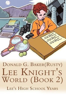 Lee Knight's World (Book 2)