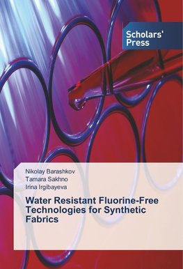 Water Resistant Fluorine-Free Technologies for Synthetic Fabrics