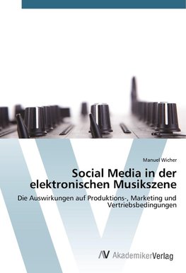 Social Media in der elektronischen Musikszene