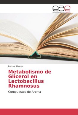 Metabolismo de Glicerol en Lactobacillus Rhamnosus