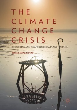 The Climate Change Crisis