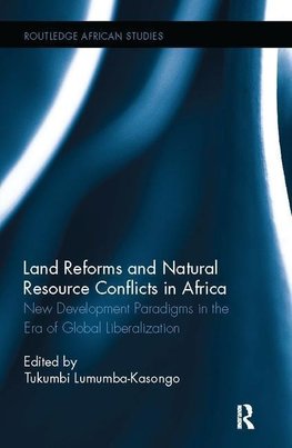 Lumumba-Kasongo, T: Land Reforms and Natural Resource Confli