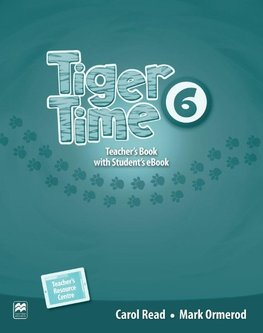 Tiger Time 6. Teacher's Book + ebook + Online Resource Centre