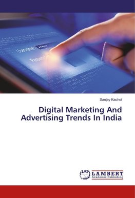 Digital Marketing And Advertising Trends In India