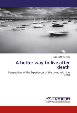 A better way to live after death