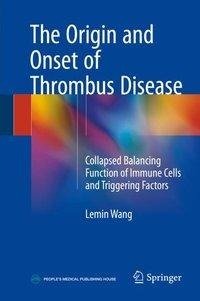 ORIGIN & ONSET OF THROMBUS DIS