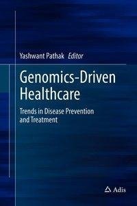 Genomics-Driven Healthcare