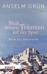 Bleib deinen Träumen auf der Spur