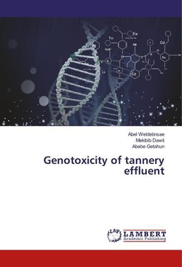 Genotoxicity of tannery effluent