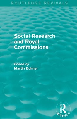 Social Research and Royal Commissions (Routledge Revivals)