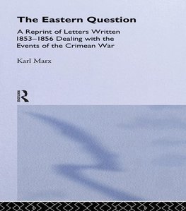 Marx, K: Eastern Question