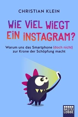 Wie viel wiegt ein Instagram?