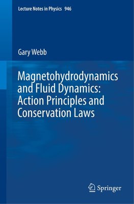 Magnetohydrodynamics and Fluid Dynamics: Action Principles and Conservation Laws