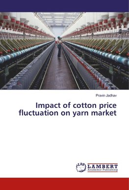 Impact of cotton price fluctuation on yarn market