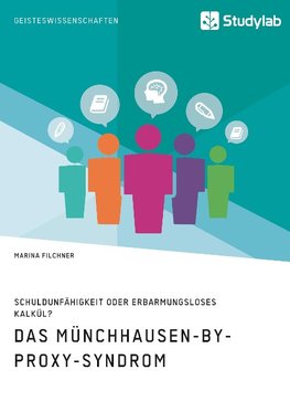 Das Münchhausen-by-proxy-Syndrom