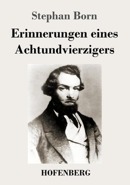 Erinnerungen eines Achtundvierzigers