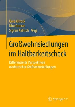 Großwohnsiedlungen im Haltbarkeitscheck