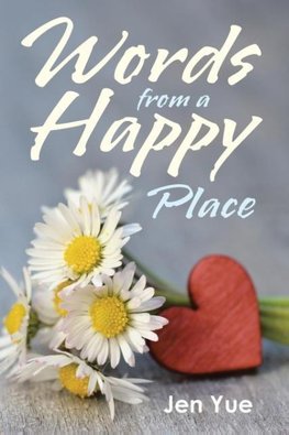 Words from a Happy Place